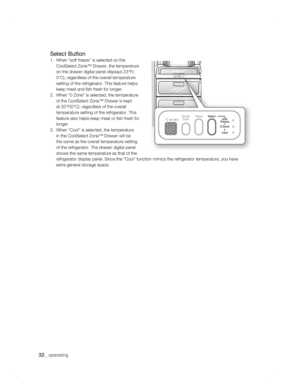 Samsung Refrigerator user manual Select Button, Feature also helps keep meat or fish fresh for longer 