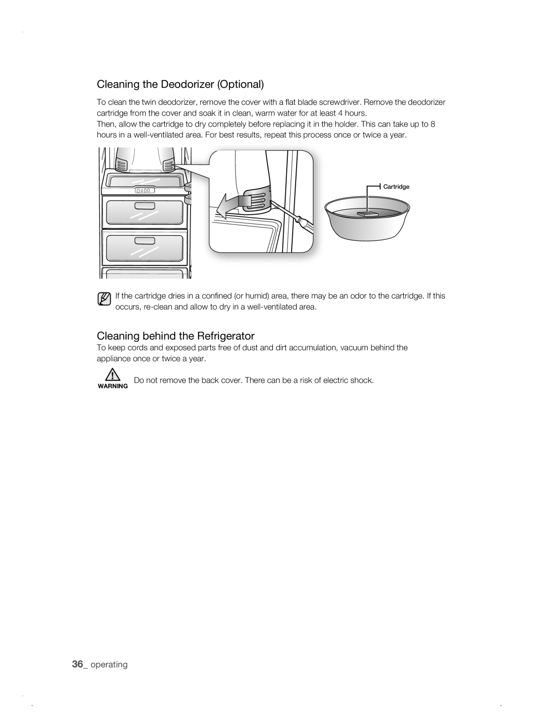 Samsung user manual Cleaning the Deodorizer Optional, Cleaning behind the Refrigerator 