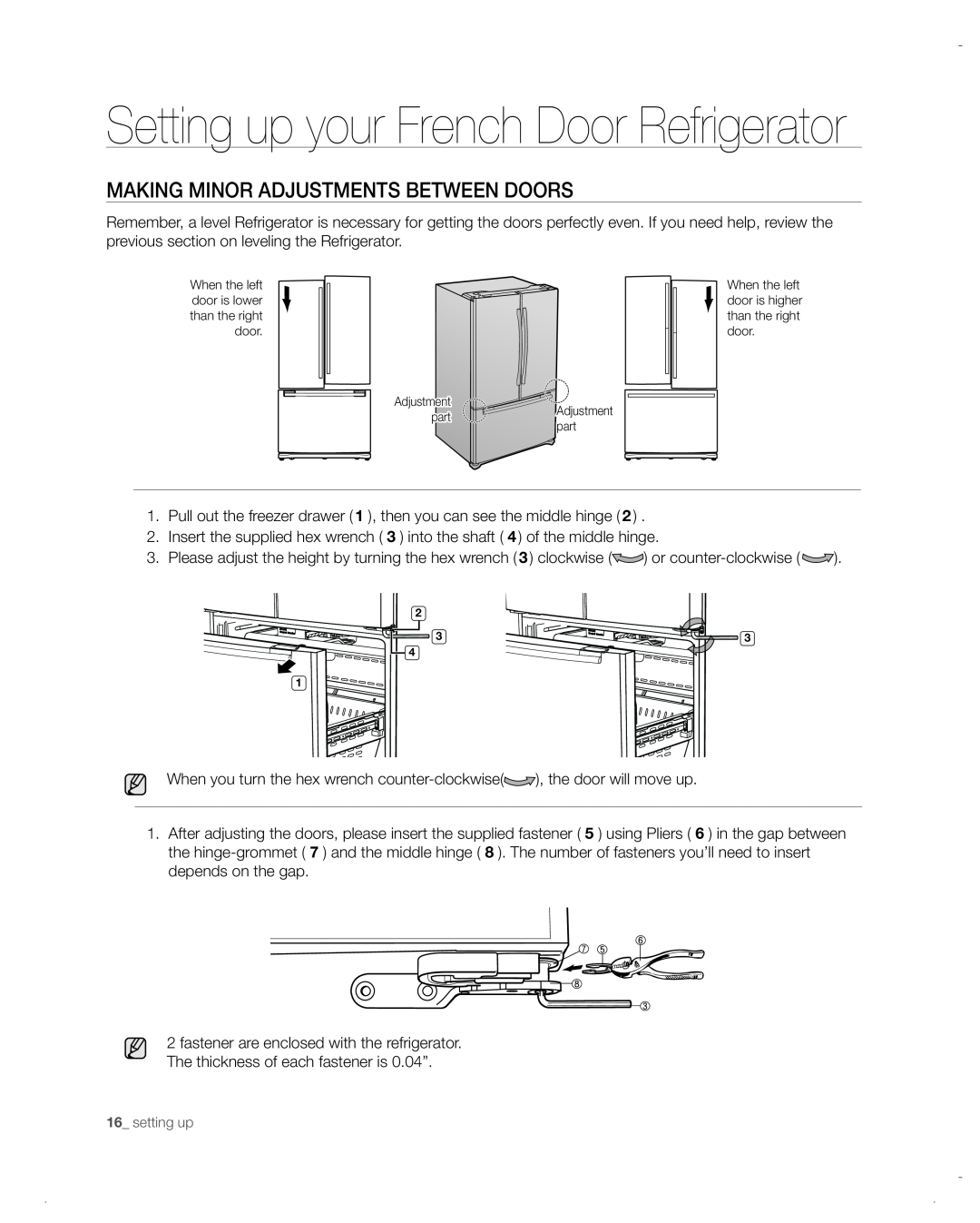 Samsung RF197ACBP, RF197ACPN, RF217ACWP Making Minor Adjustments Between Doors, Setting up your French Door Refrigerator 