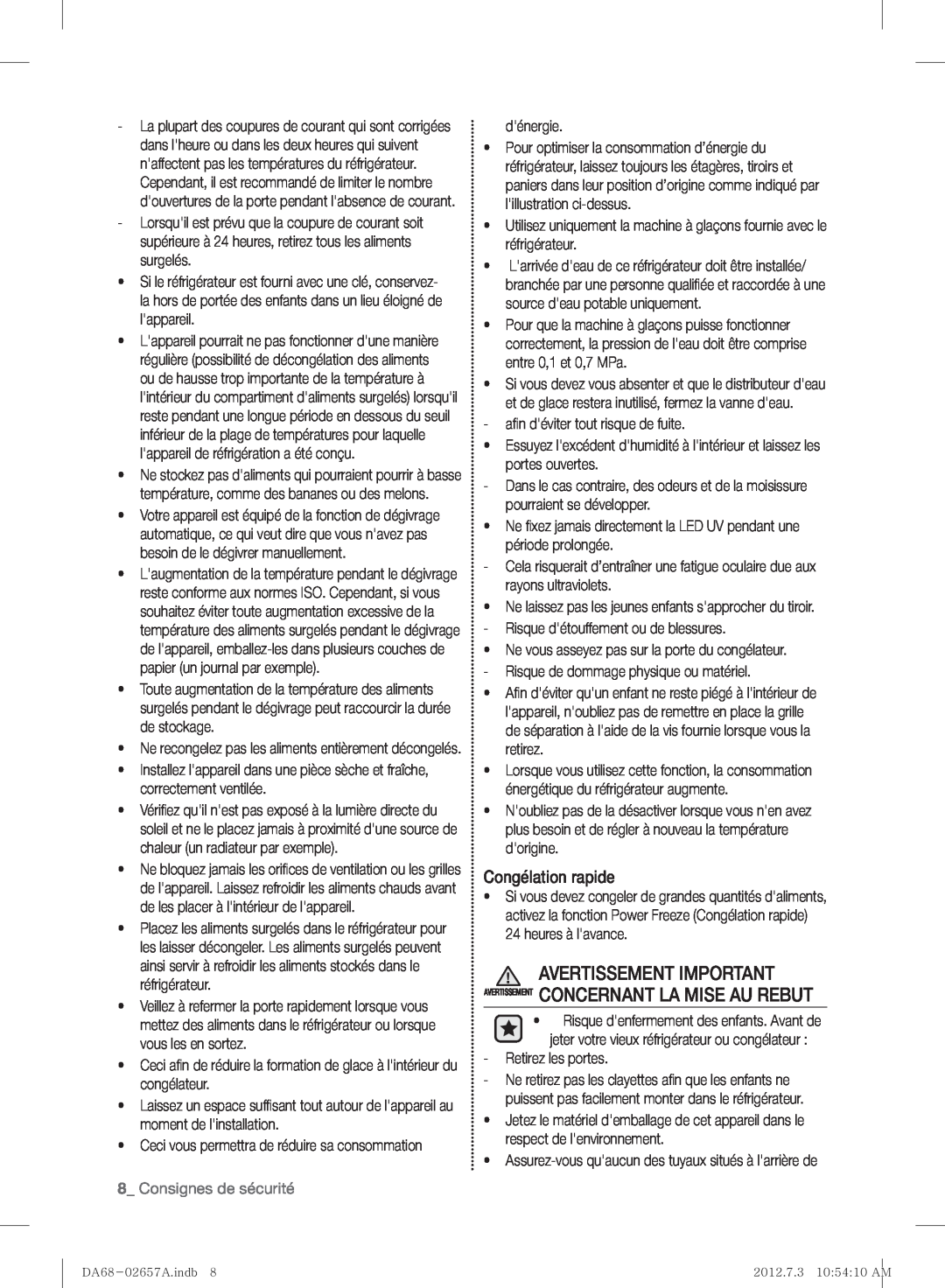 Samsung RF221NCTABC user manual Congélation rapide, Consignes de sécurité 