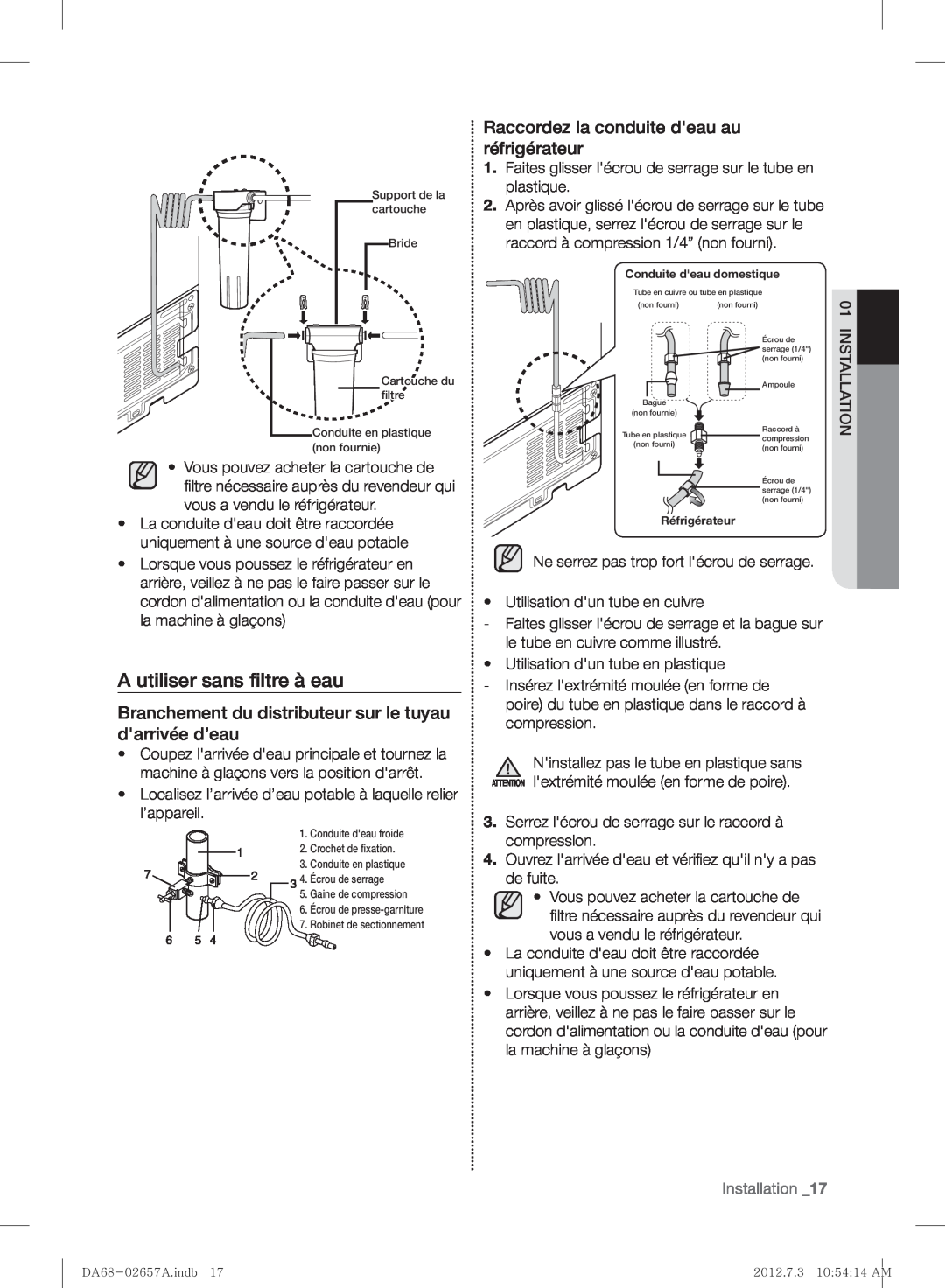 Samsung RF221NCTABC A utiliser sans ﬁltre à eau, Branchement du distributeur sur le tuyau darrivée d’eau, Installation 