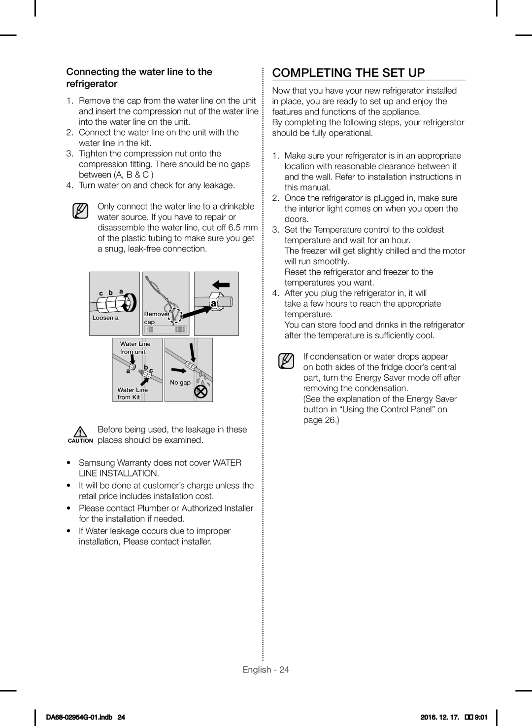 Samsung RF23HCEDBSR/ML manual Completing the SET UP, Connecting the water line to the refrigerator 