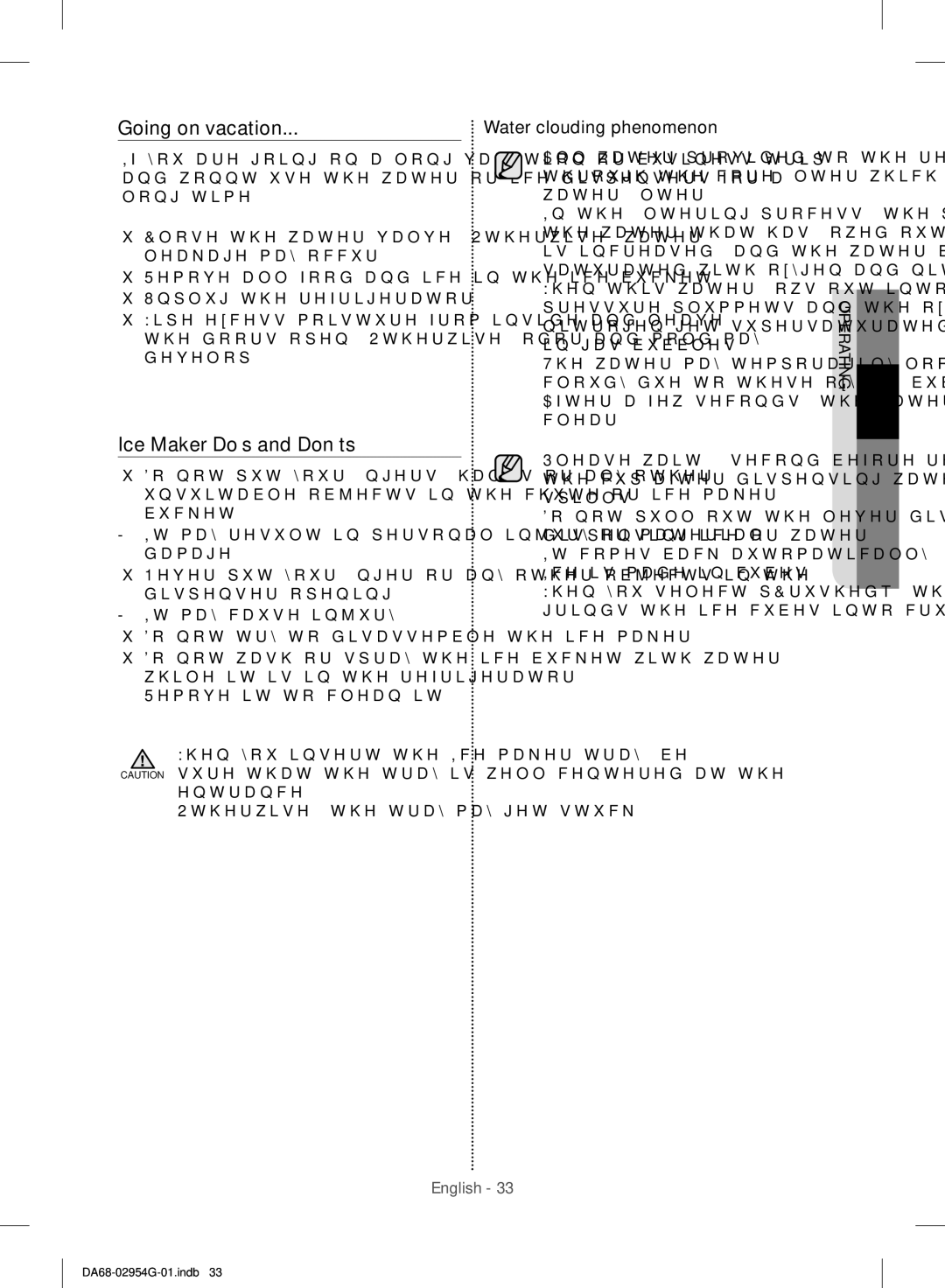 Samsung RF23HCEDBSR/ML manual Going on vacation, Ice Maker Do’s and Don’ts, Water clouding phenomenon 