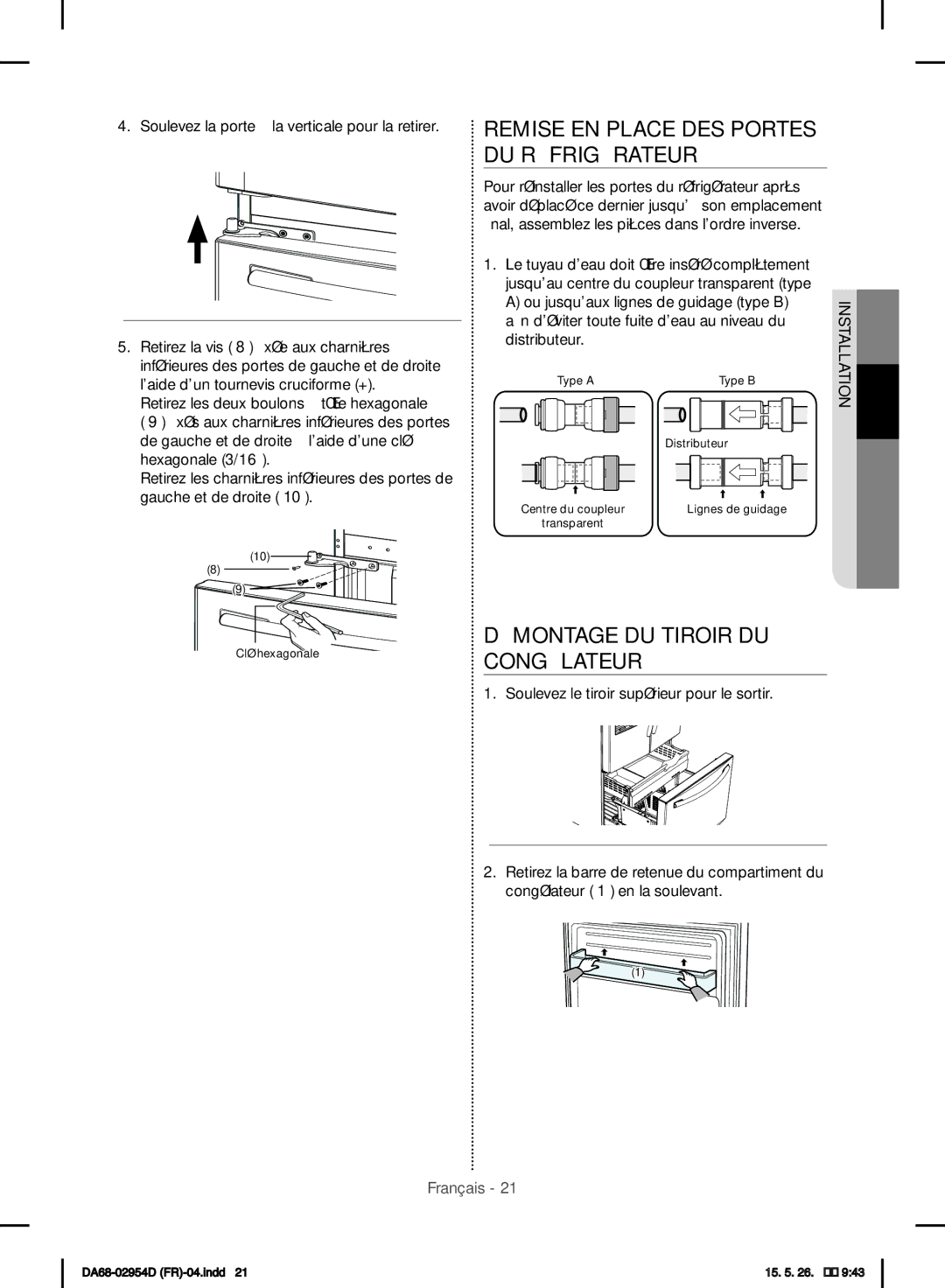 Samsung RF23HTEDBSR/EF manual Remise EN Place DES Portes DU Réfrigérateur, Démontage DU Tiroir DU Congélateur 