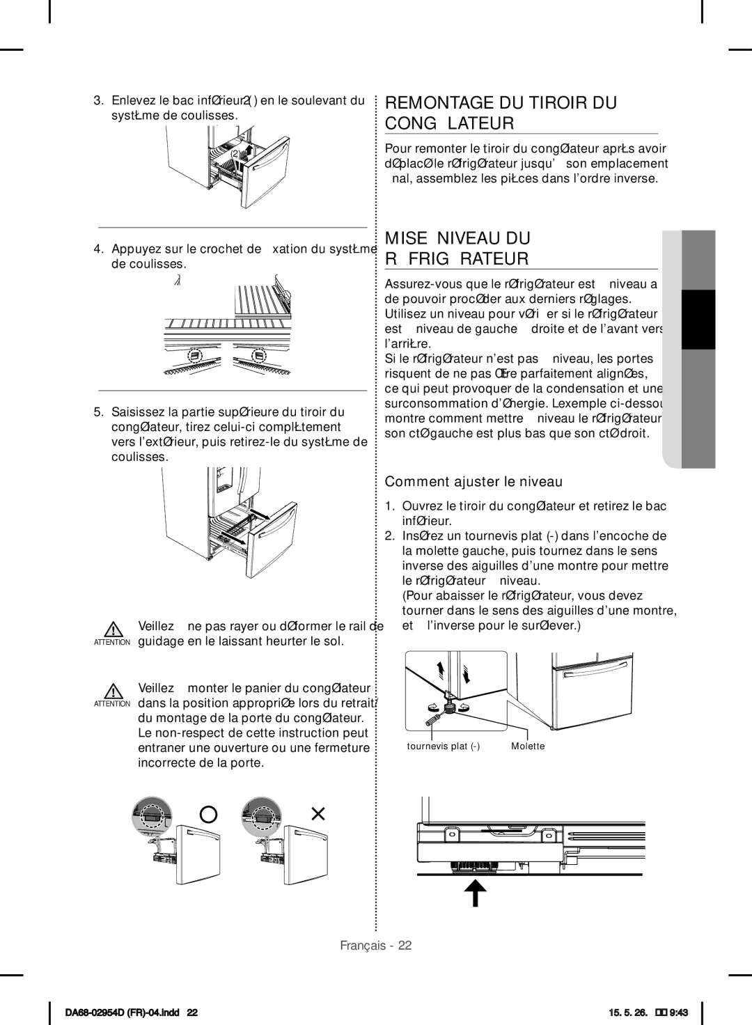 Samsung RF23HTEDBSR/EF manual Remontage DU Tiroir DU Congélateur, Mise À Niveau DU Réfrigérateur, Comment ajuster le niveau 