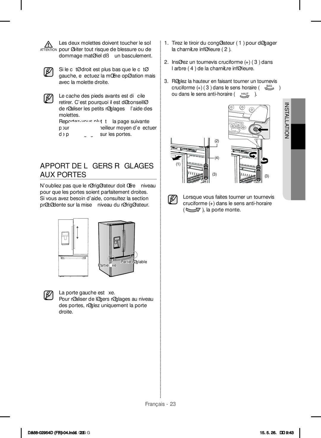 Samsung RF23HTEDBSR/EF manual Apport DE Légers Réglages AUX Portes 