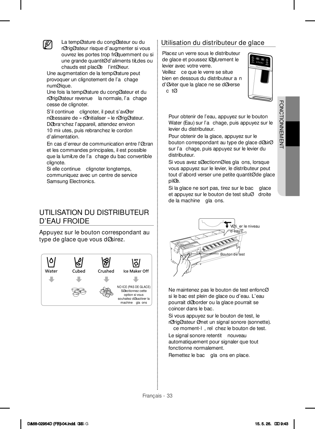 Samsung RF23HTEDBSR/EF manual Utilisation DU Distributeur Deau Froide, Utilisation du distributeur de glace 