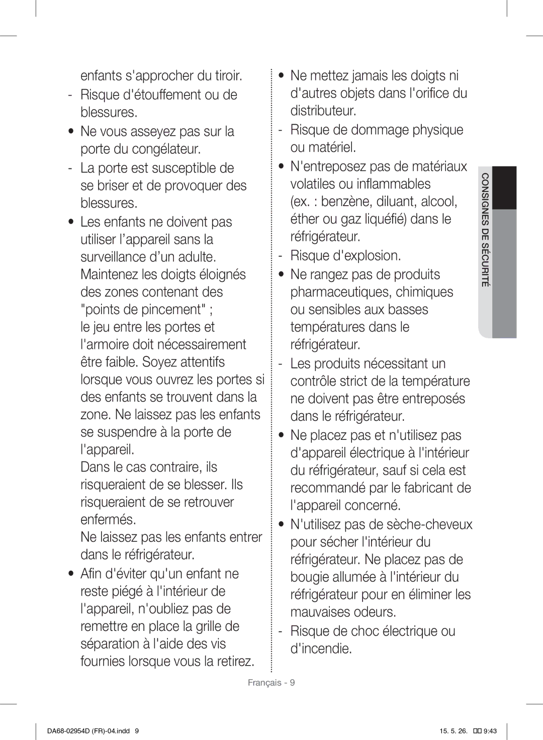 Samsung RF23HTEDBSR/EF manual Enfants sapprocher du tiroir. -- Risque détouffement ou de 