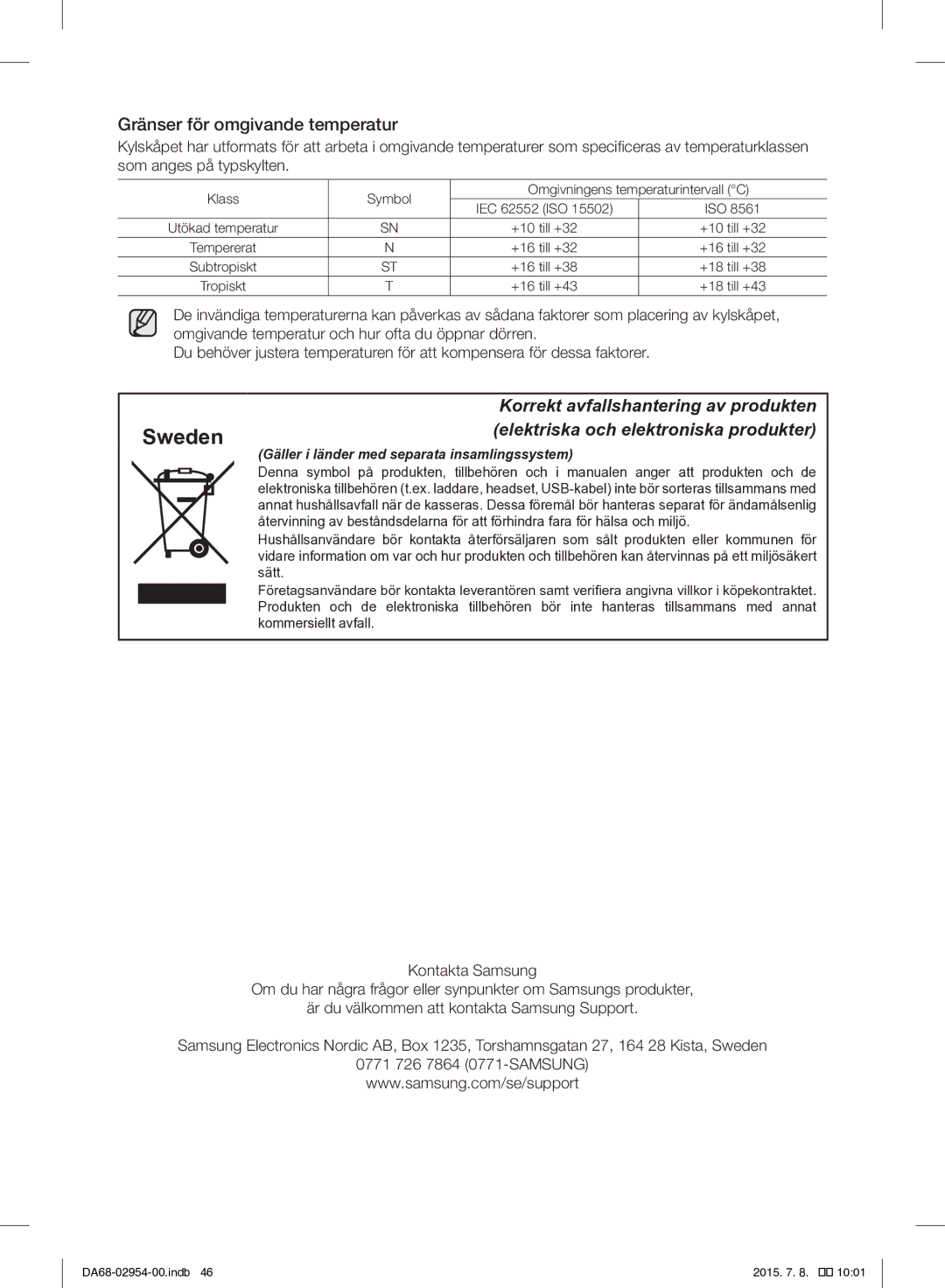 Samsung RF23HTEDBSR/EO manual Sweden, Gränser för omgivande temperatur 