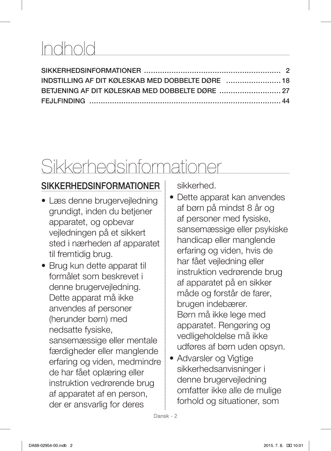 Samsung RF23HTEDBSR/EO manual Indhold, Sikkerhedsinformationer… …………………………………………………… 