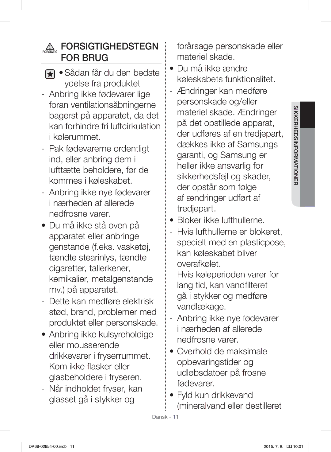 Samsung RF23HTEDBSR/EO manual Forsigtighedstegn 