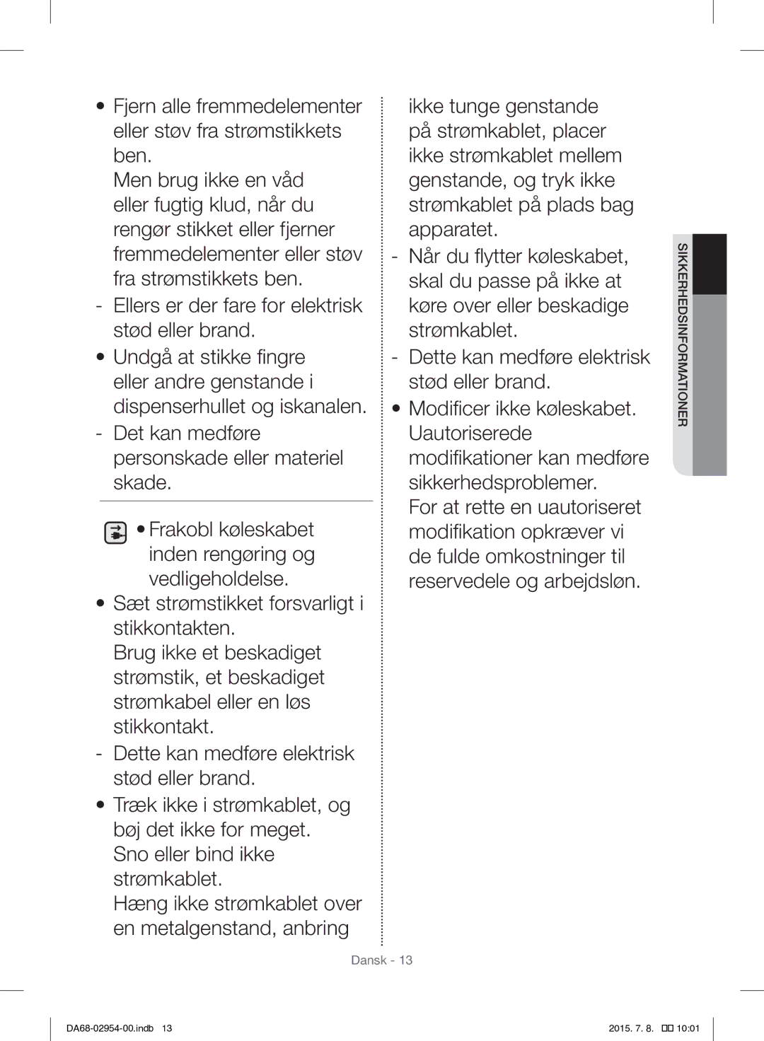 Samsung RF23HTEDBSR/EO manual Dansk 