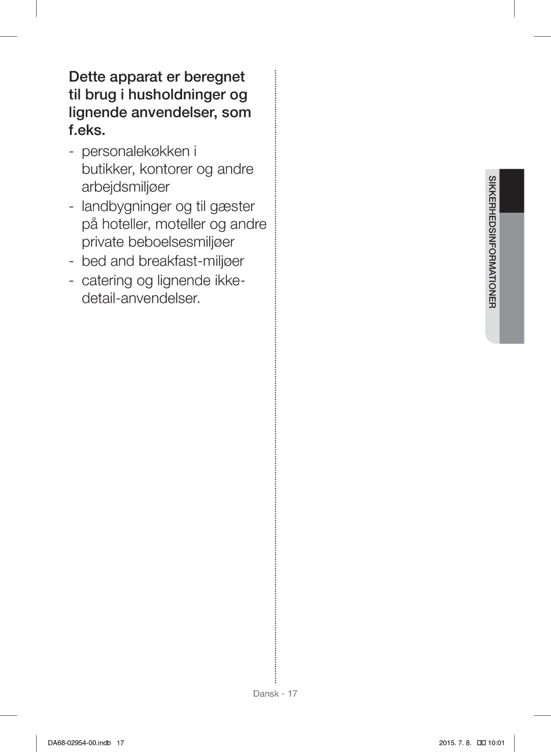 Samsung RF23HTEDBSR/EO manual Dansk 