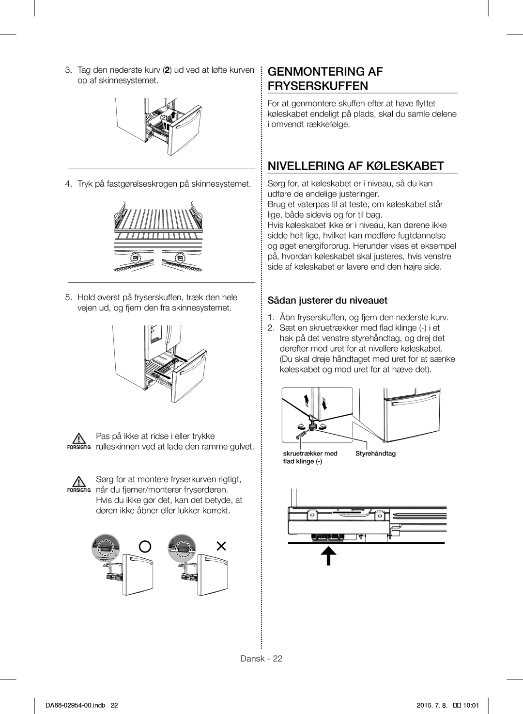 Samsung RF23HTEDBSR/EO manual Genmontering AF Fryserskuffen, Nivellering AF Køleskabet, Sådan justerer du niveauet 