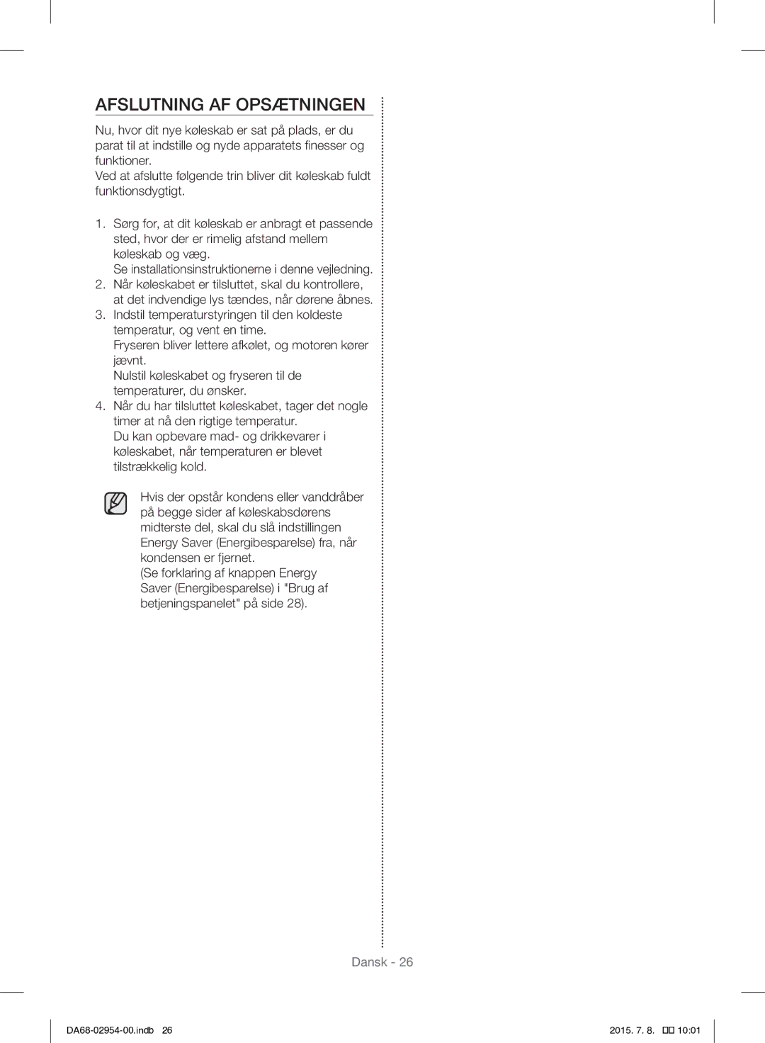 Samsung RF23HTEDBSR/EO manual Afslutning AF Opsætningen 