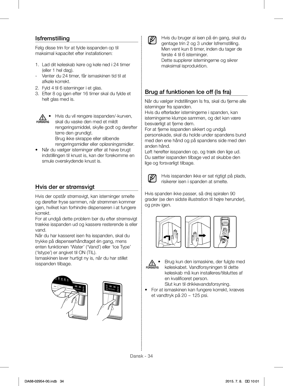 Samsung RF23HTEDBSR/EO manual Isfremstilling, Hvis der er strømsvigt, Brug af funktionen Ice off Is fra 