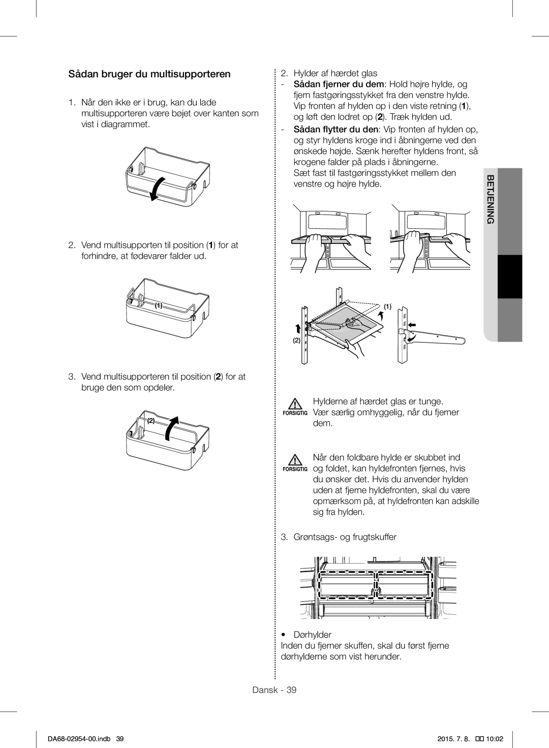 Samsung RF23HTEDBSR/EO manual Sådan bruger du multisupporteren, Dem 