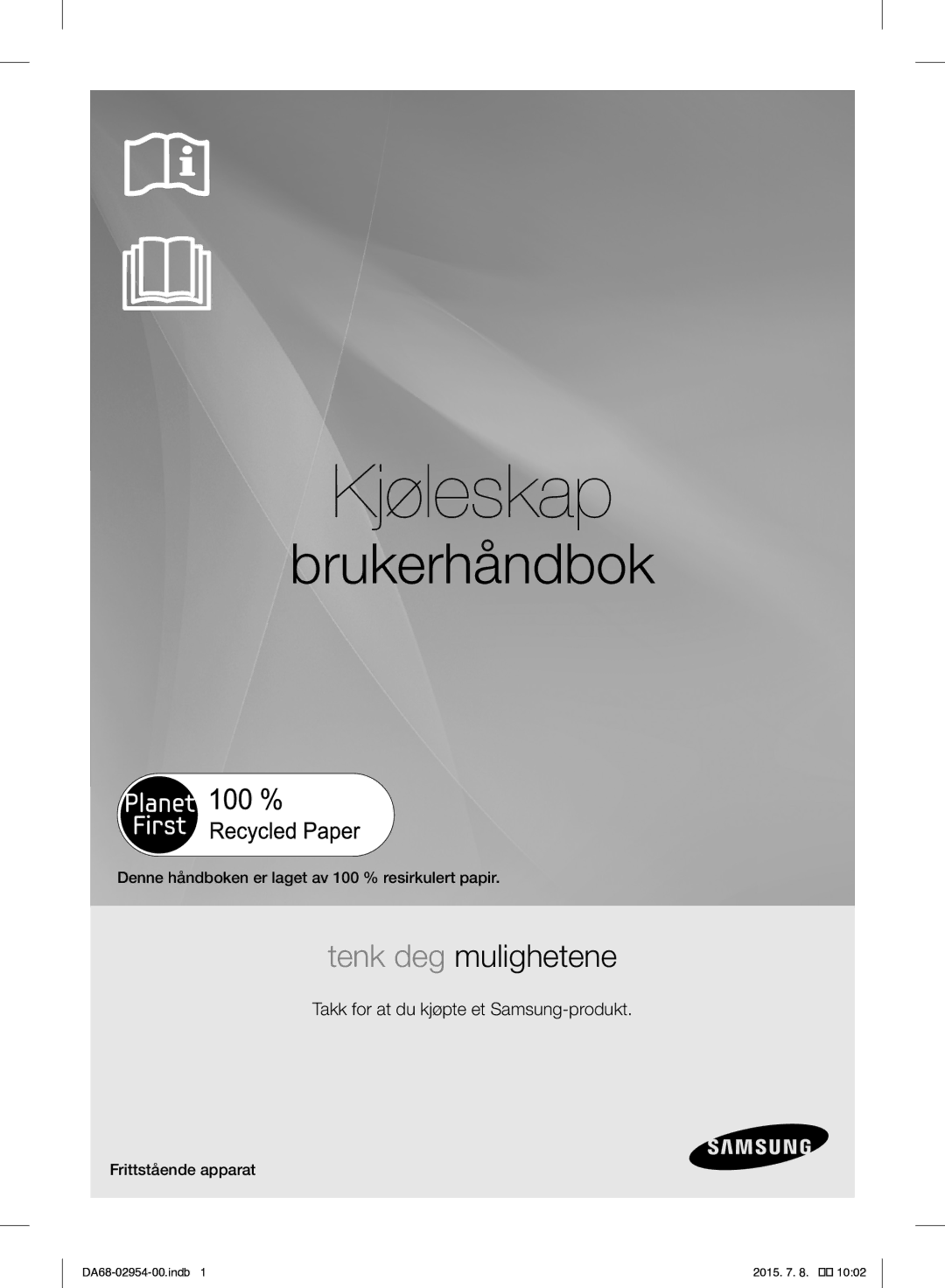 Samsung RF23HTEDBSR/EO manual Takk for at du kjøpte et Samsung-produkt, Denne håndboken er laget av 100 % resirkulert papir 