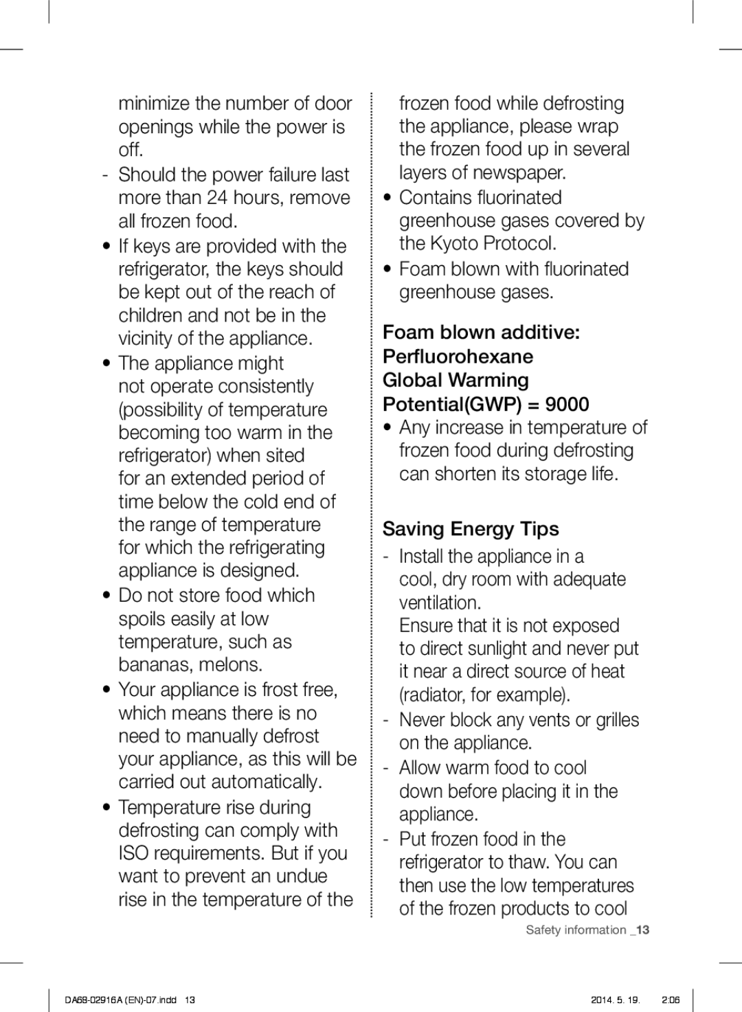 Samsung RF24FSEDBSR user manual Foam blown with ﬂ uorinated greenhouse gases 