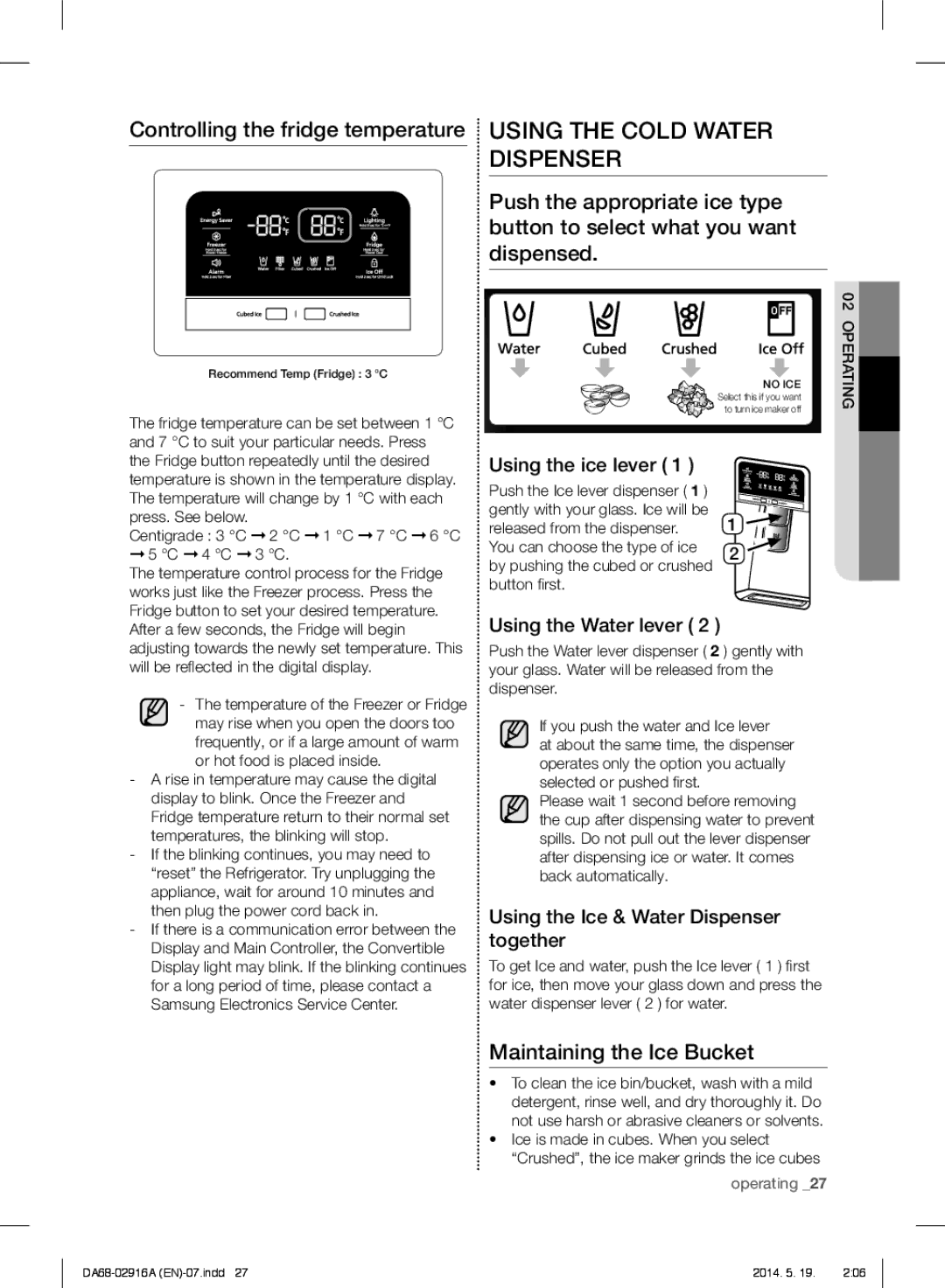 Samsung RF24FSEDBSR user manual Using the Cold Water Dispenser, Using the ice lever, Using the Water lever 