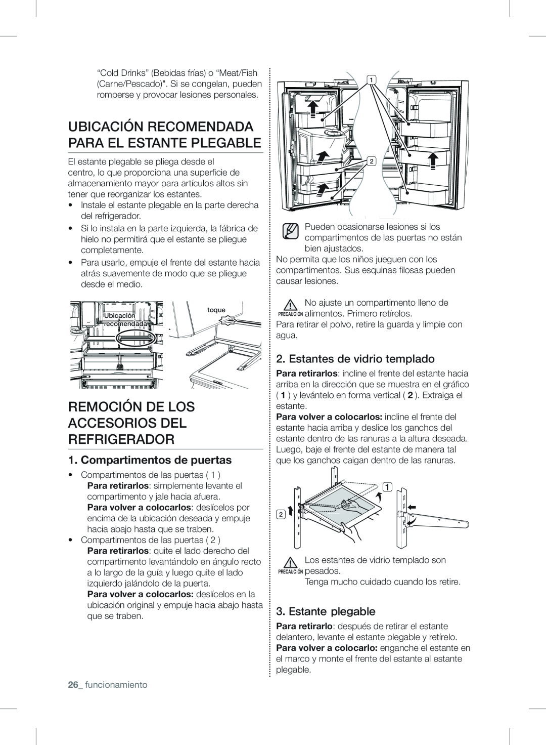 Samsung RF24FSEDBSR user manual Remoción De Los Accesorios Del Refrigerador, Ubicación Recomendada Para El Estante Plegable 