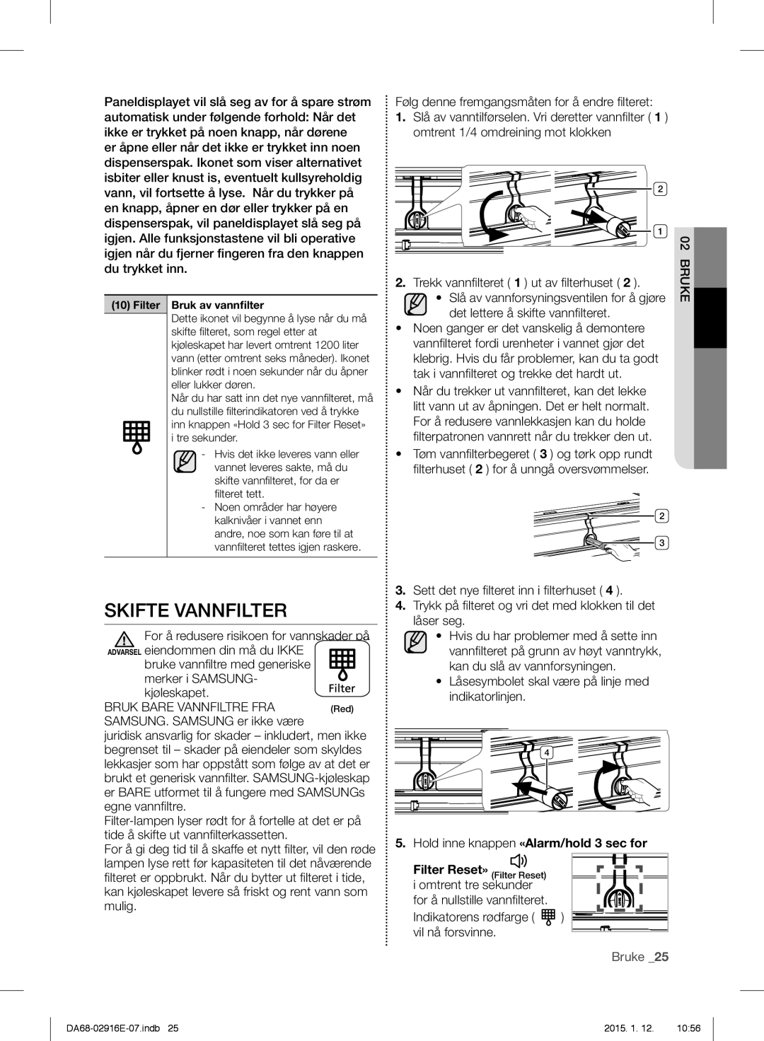 Samsung RF24FSEDBSR/EE manual Skifte Vannfilter, Bruk Bare Vannfiltre FRA, Bruke 