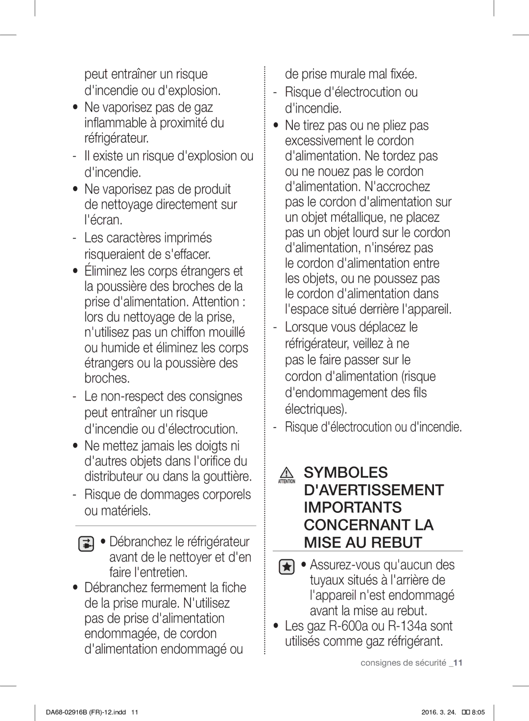 Samsung RF24FSEDBSR/EF manual Symboles Importants Concernant LA Mise AU Rebut, Assurez-vous quaucun des 