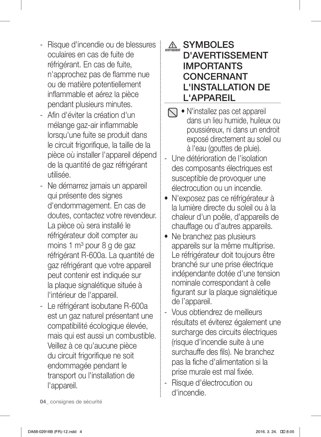 Samsung RF24FSEDBSR/EF manual Risque délectrocution ou dincendie, La plaque signalétique située à lintérieur de lappareil 