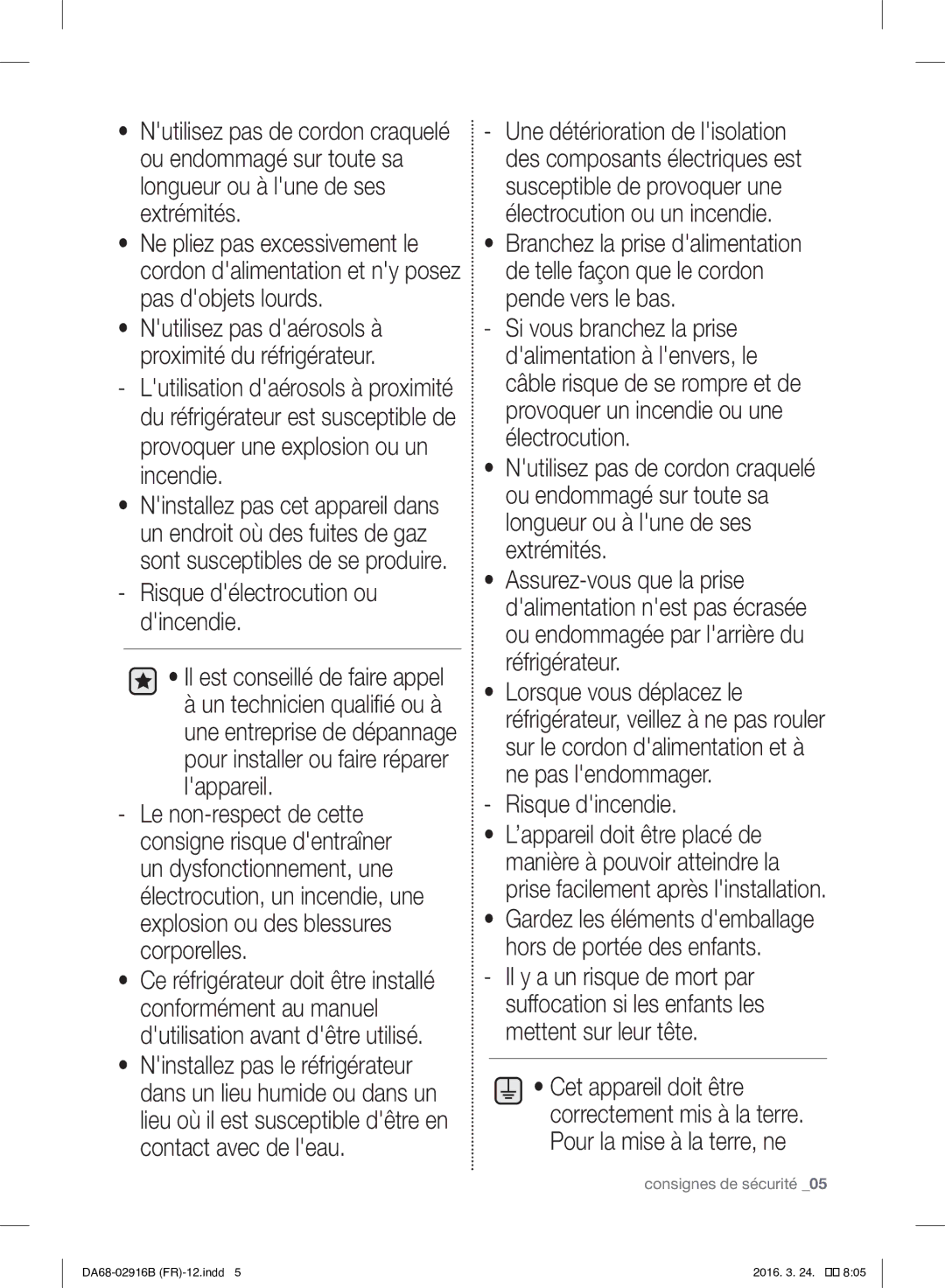 Samsung RF24FSEDBSR/EF manual Risque dincendie, Nutilisez pas daérosols à proximité du réfrigérateur 