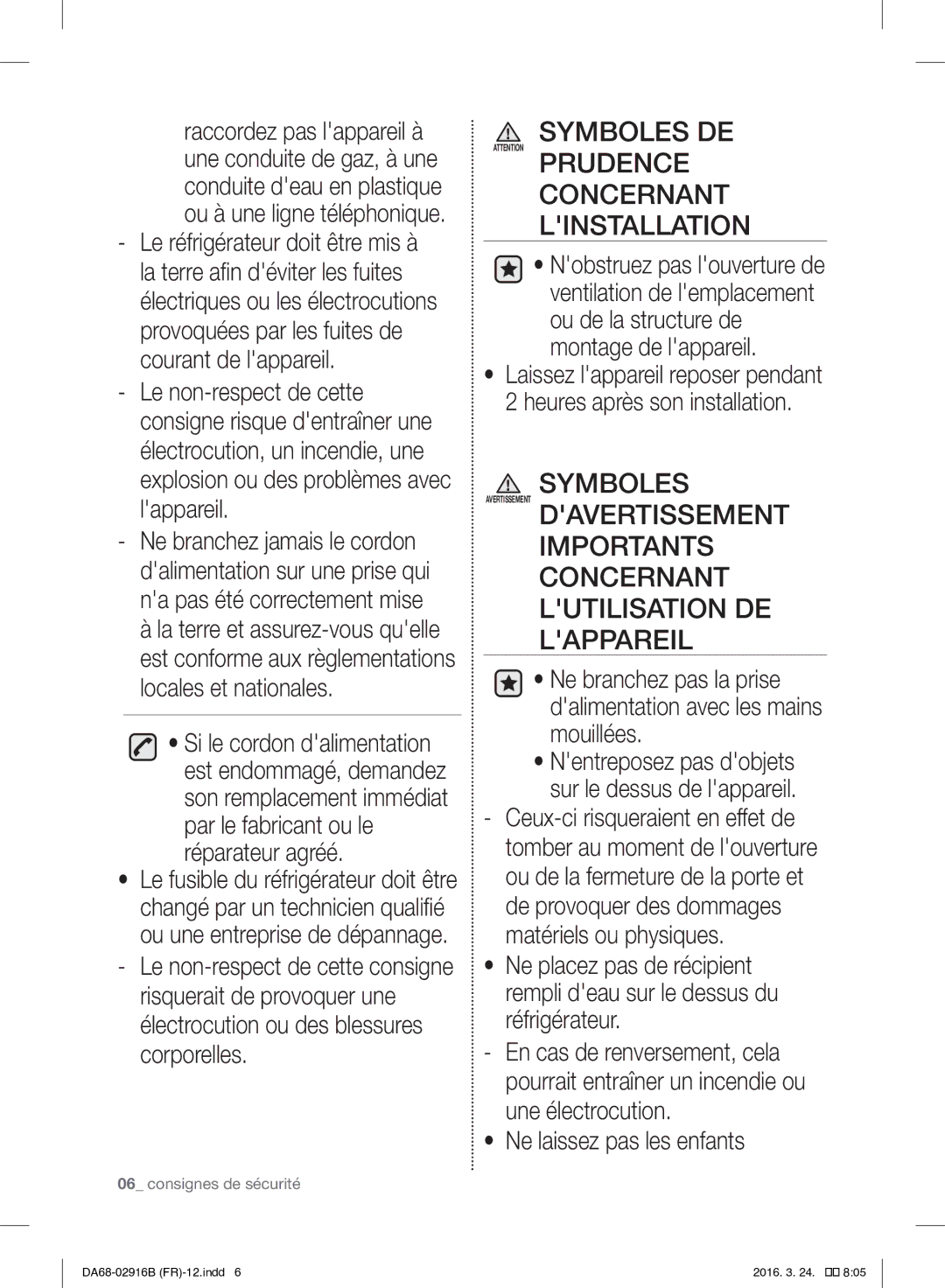 Samsung RF24FSEDBSR/EF manual Symboles DE Concernant Linstallation, Ne laissez pas les enfants 