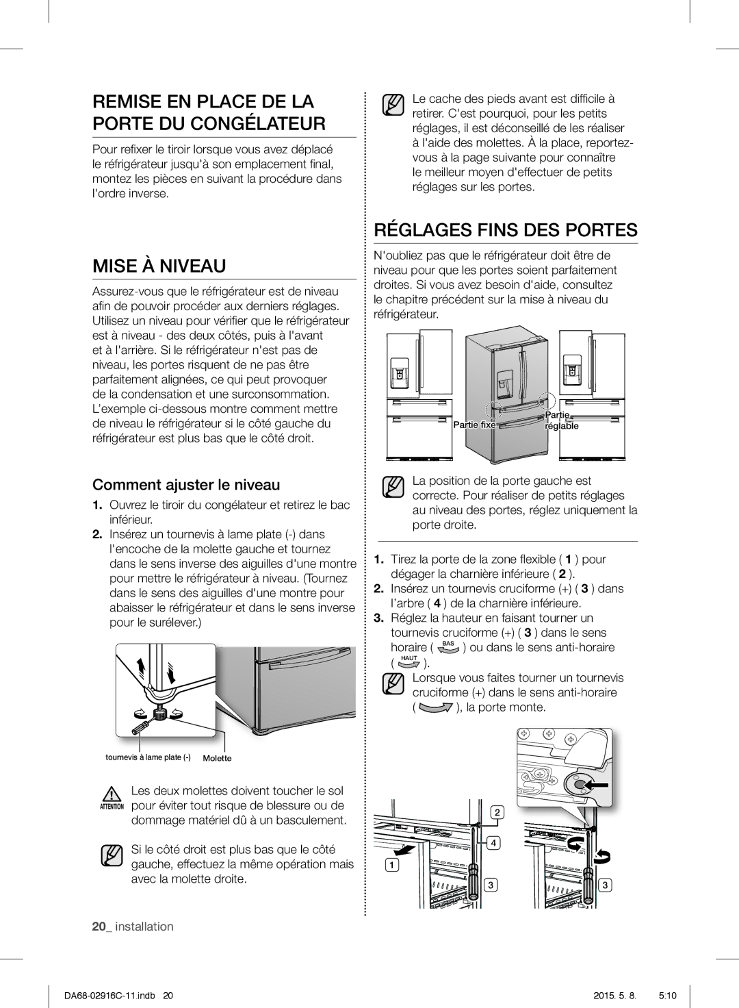 Samsung RF24FSEDBSR/EO manual Remise EN Place DE LA Porte DU Congélateur, Mise À Niveau, Comment ajuster le niveau 