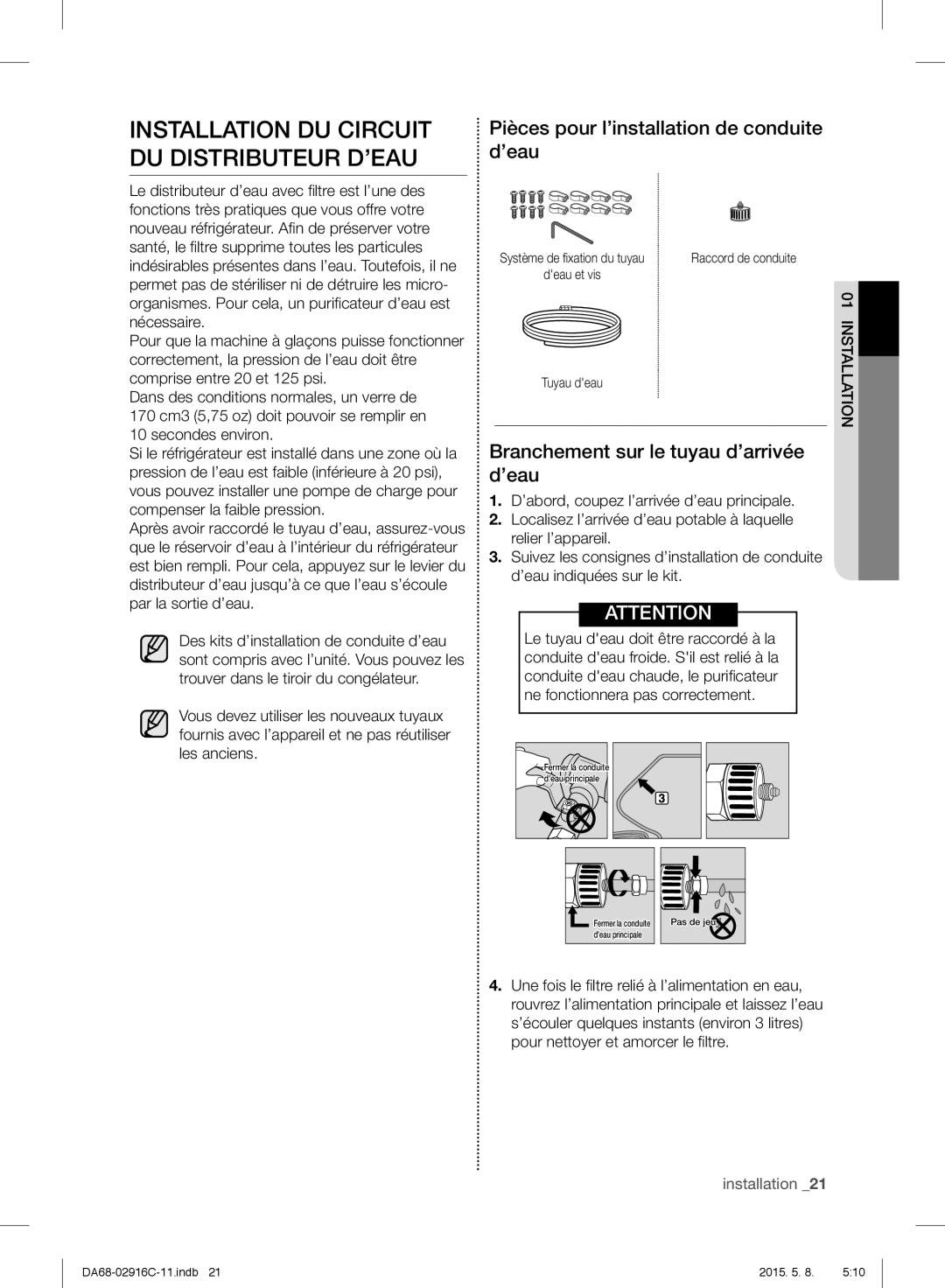 Samsung RF24FSEDBSR/ES manual Installation DU Circuit DU Distributeur D’EAU, Pièces pour l’installation de conduite d’eau 