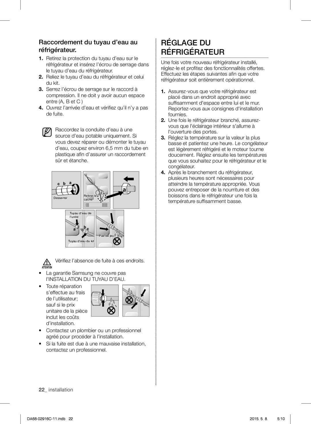 Samsung RF24FSEDBSR/EG, RF24FSEDBSR/EO manual Réglage DU Réfrigérateur, Raccordement du tuyau d’eau au réfrigérateur 