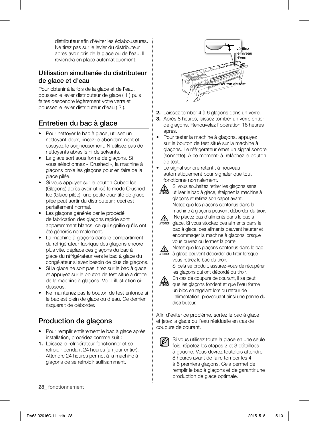 Samsung RF24FSEDBSR/EO, RF24FSEDBSR/ES manual Entretien du bac à glace, Production de glaçons, Vous retirez le bac du tiroir 