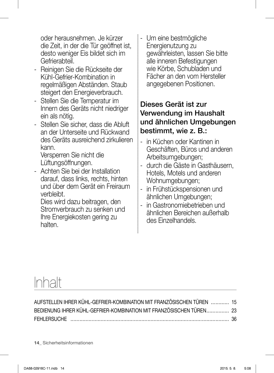 Samsung RF24FSEDBSR/EG, RF24FSEDBSR/EO, RF24FSEDBSR/ES, RF24FSEDBSR/EF Inhalt, Versperren Sie nicht die Lüftungsöffnungen 