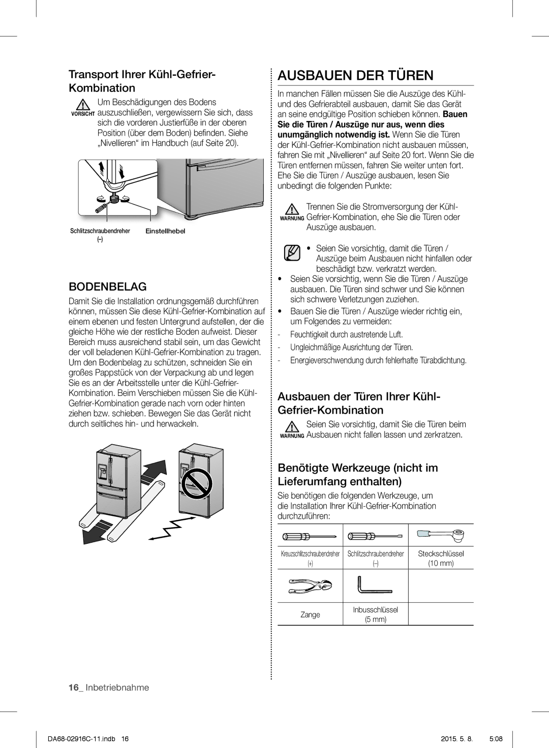 Samsung RF24FSEDBSR/EO, RF24FSEDBSR/ES, RF24FSEDBSR/EG manual Ausbauen DER Türen, Transport Ihrer Kühl-Gefrier- Kombination 