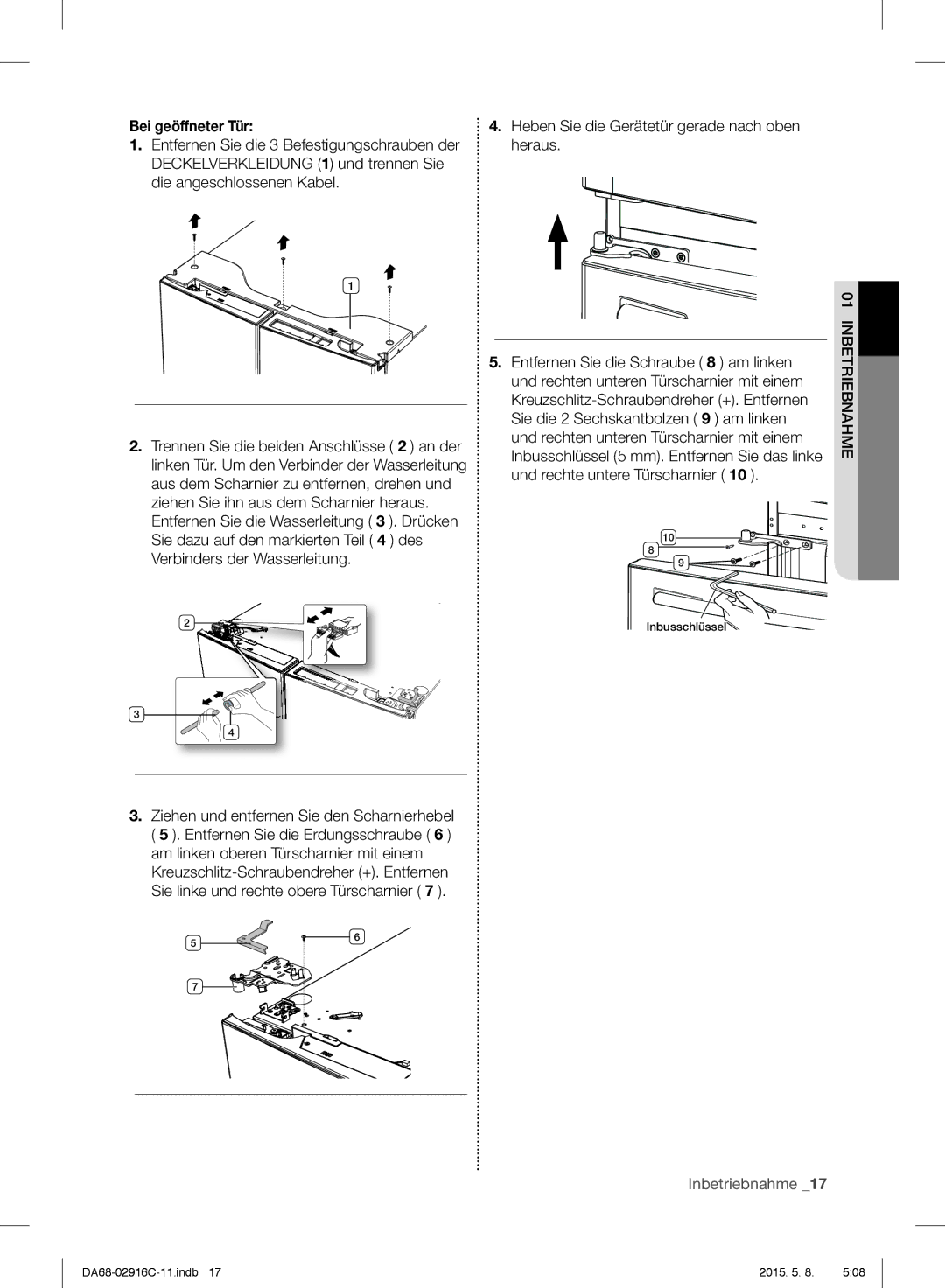 Samsung RF24FSEDBSR/ES manual Bei geöffneter Tür, Entfernen Sie die Schraube 8 am linken, Und rechte untere Türscharnier 