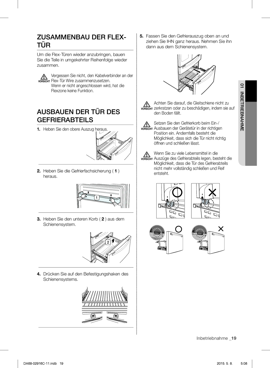 Samsung RF24FSEDBSR/EF, RF24FSEDBSR/EO Zusammenbau DER FLEX- TÜR, Ausbauen DER TÜR DES Gefrierabteils, Den Boden fällt 