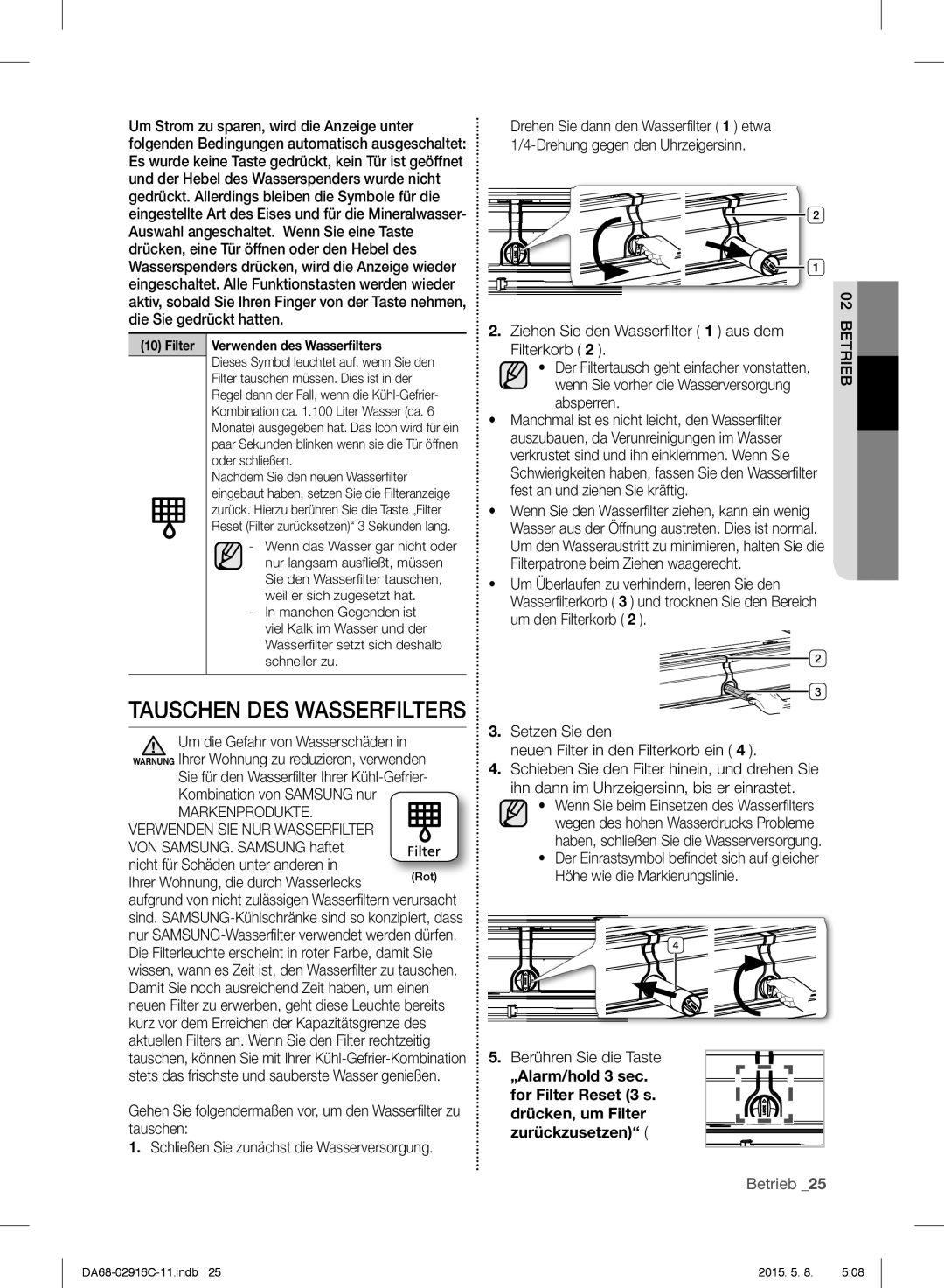 Samsung RF24FSEDBSR/ES, RF24FSEDBSR/EO, RF24FSEDBSR/EG manual Ihrer Wohnung, die durch Wasserlecks, Berühren Sie die Taste 