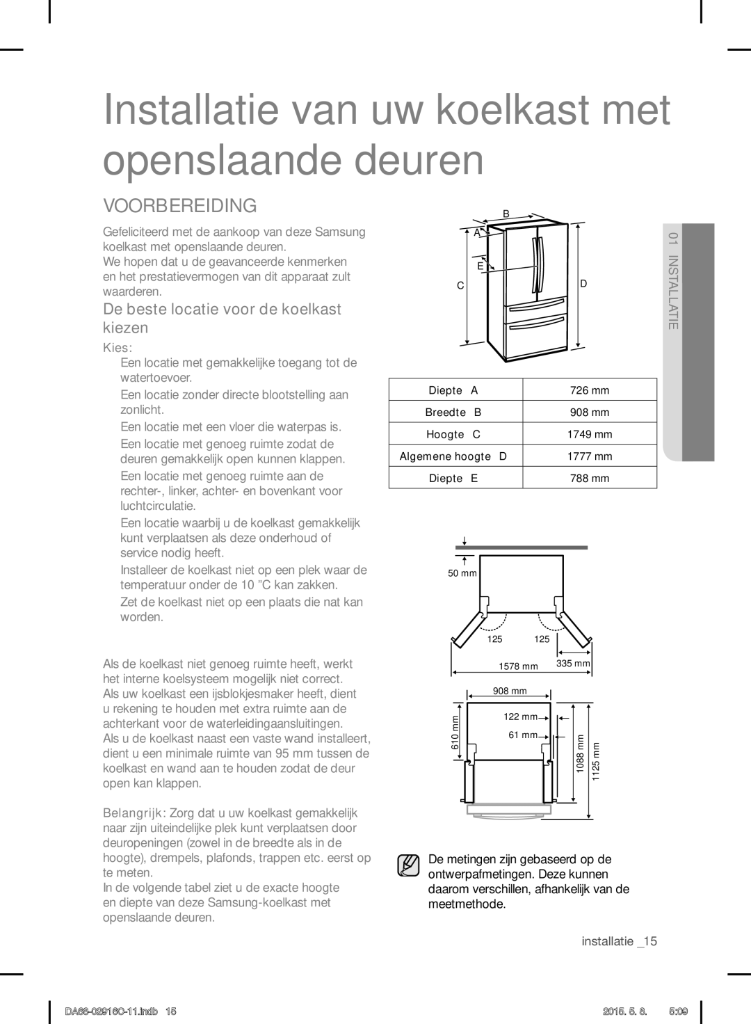 Samsung RF24FSEDBSR/EF, RF24FSEDBSR/EO manual Installatie van uw koelkast met openslaande deuren, Voorbereiding, Kies 