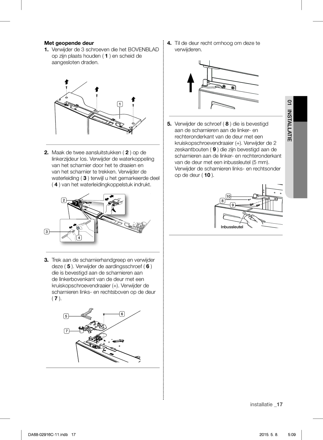 Samsung RF24FSEDBSR/ES, RF24FSEDBSR/EO manual Met geopende deur, Til de deur recht omhoog om deze te verwijderen, Op de deur 