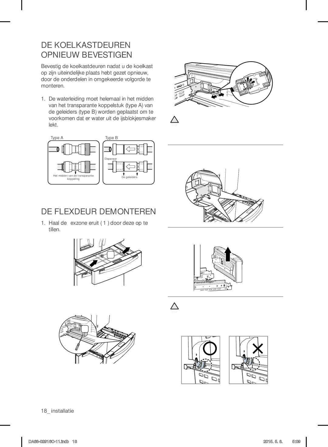 Samsung RF24FSEDBSR/EG manual DE Koelkastdeuren Opnieuw Bevestigen, DE Flexdeur Demonteren, Wanneer u te veel voedsel in de 