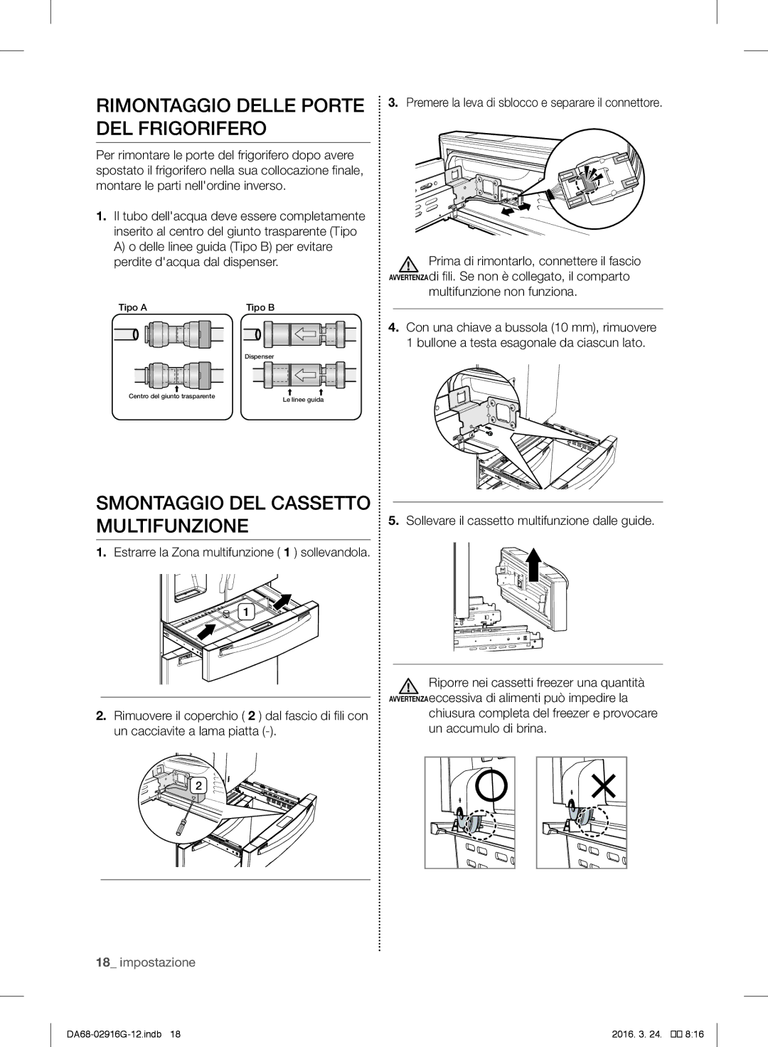 Samsung RF24FSEDBSR/EG, RF24FSEDBSR/EO manual Rimontaggio Delle Porte DEL Frigorifero, Smontaggio DEL Cassetto Multifunzione 