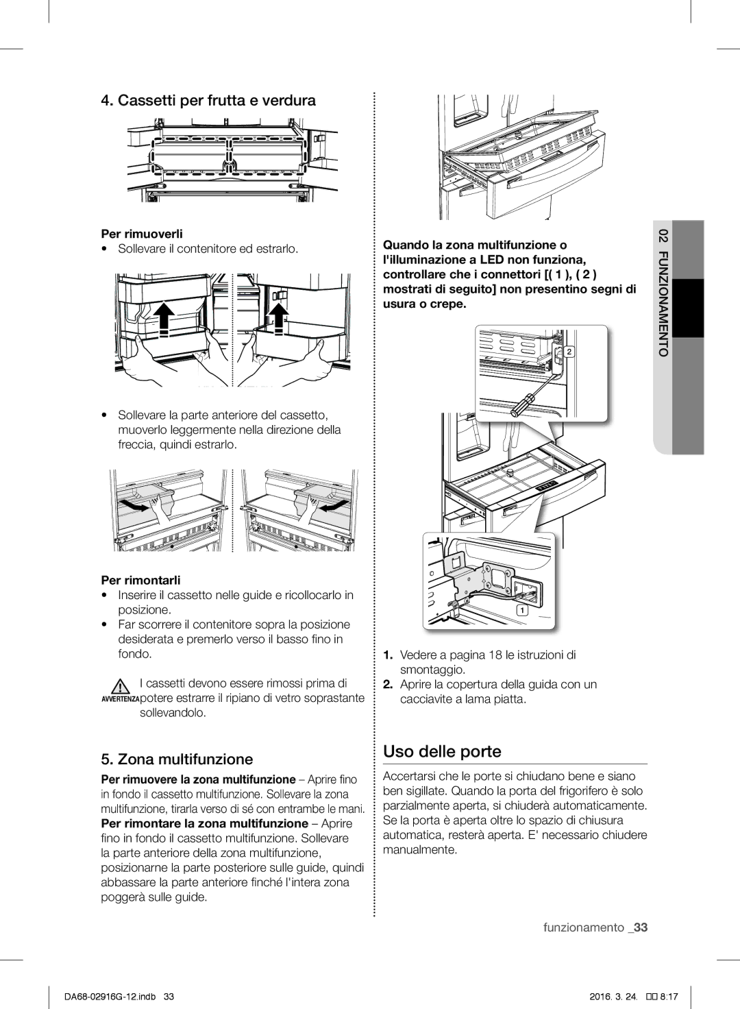 Samsung RF24FSEDBSR/ES, RF24FSEDBSR/EO, RF24FSEDBSR/EG Uso delle porte, Cassetti per frutta e verdura, Zona multifunzione 