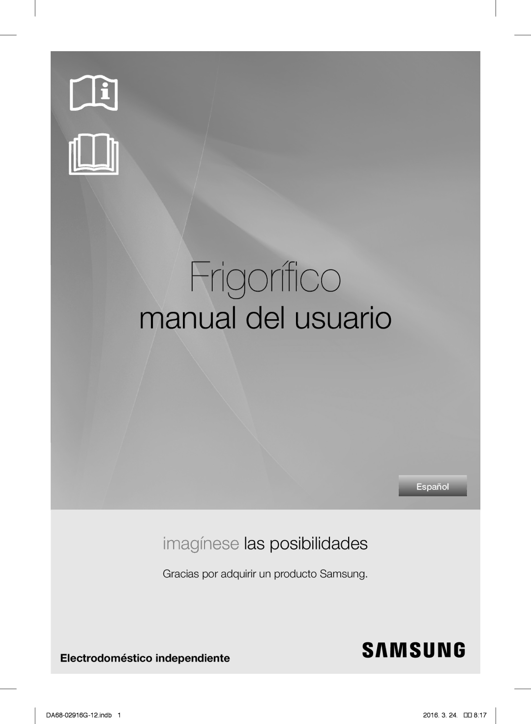 Samsung RF24FSEDBSR/ES, RF24FSEDBSR/EO manual Gracias por adquirir un producto Samsung, Electrodoméstico independiente 