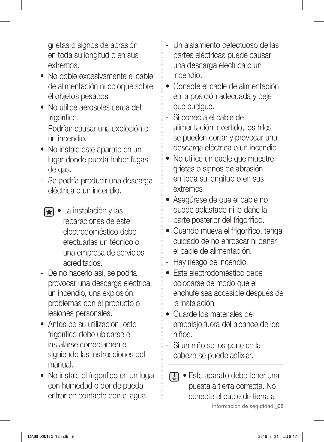 Samsung RF24FSEDBSR/ES, RF24FSEDBSR/EO, RF24FSEDBSR/EG manual Se podría producir una descarga eléctrica o un incendio 