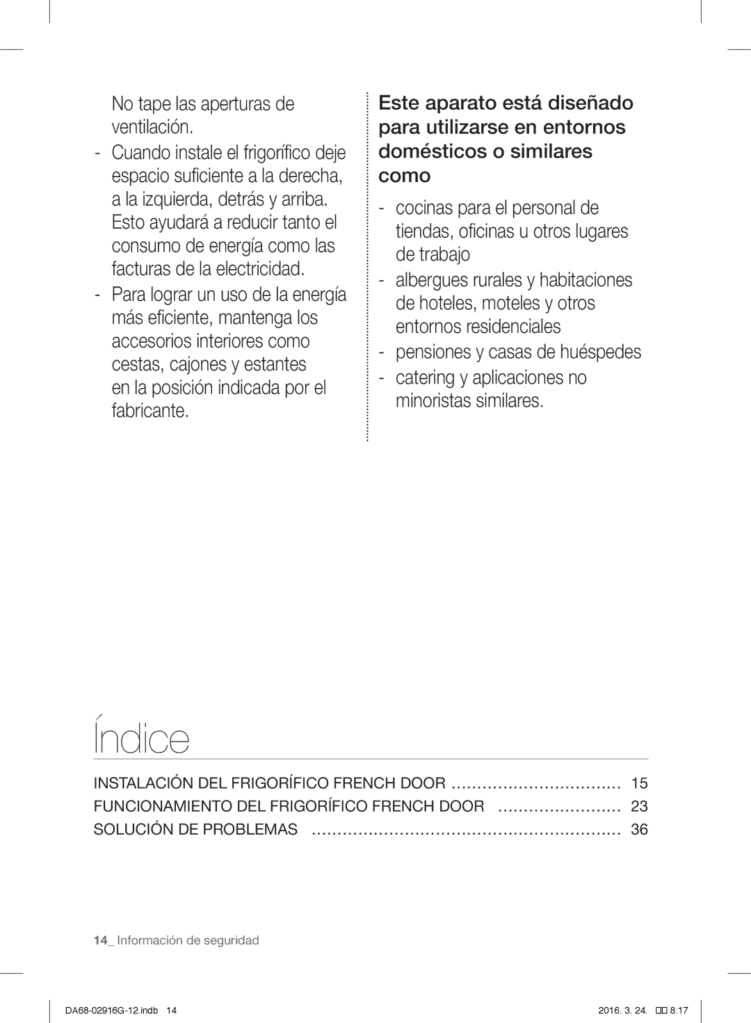 Samsung RF24FSEDBSR/EG, RF24FSEDBSR/EO manual Índice, No tape las aperturas de ventilación, Pensiones y casas de huéspedes 