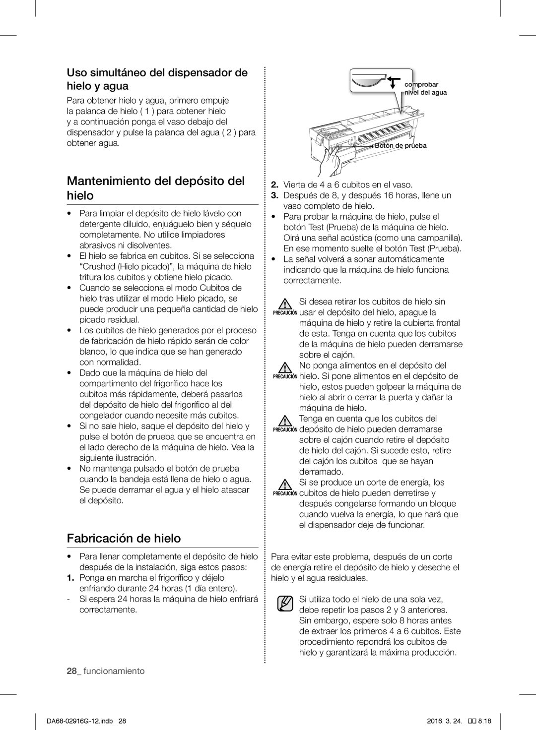 Samsung RF24FSEDBSR/EO, RF24FSEDBSR/ES, RF24FSEDBSR/EG manual Mantenimiento del depósito del hielo, Fabricación de hielo 