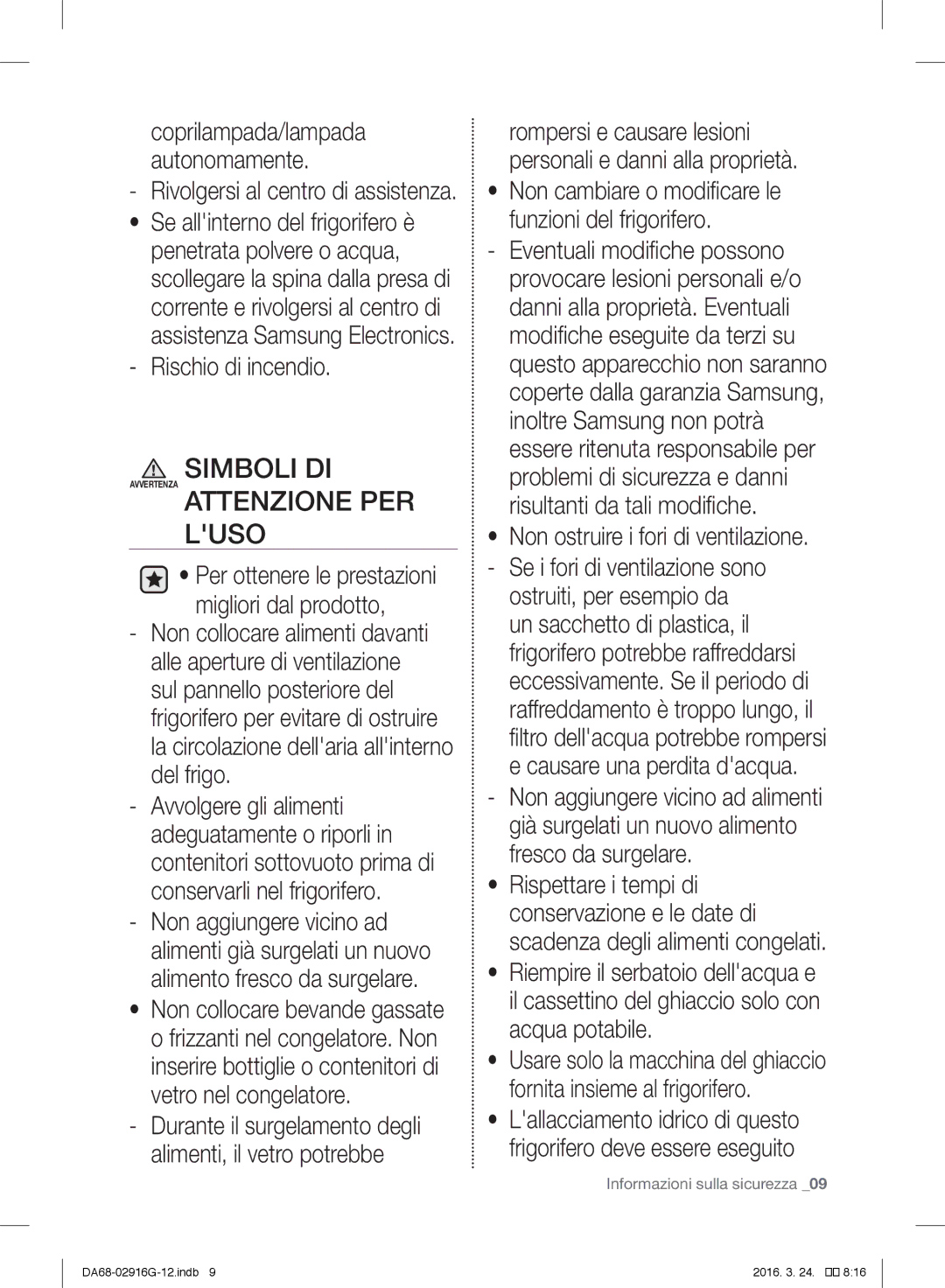 Samsung RF24FSEDBSR/ES manual Coprilampada/lampada Autonomamente, Rischio di incendio, Non ostruire i fori di ventilazione 