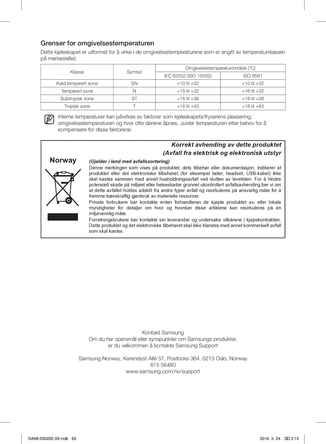 Samsung RF24HSESCSR/EE manual Grenser for omgivelsestemperaturen, Norway Gjelder i land med avfallssortering 